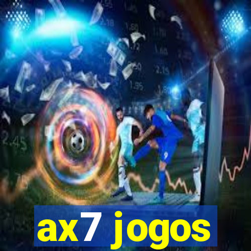 ax7 jogos